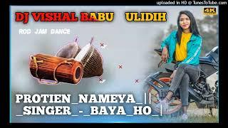 New_Ho_Munda_Video_2022_||_Protien_Nameya_||_Singer_-_Baya_Ho_dj vishal babu ulidih