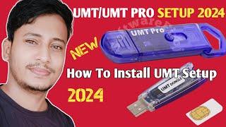 How To Install UMT Dongle Setup | New All UMT Setup Download 2024