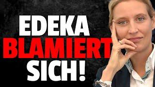 Wegen Anti AfD KAMPAGNE: Edeka BIEDERT sich an!!