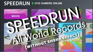 All World Records in SPEEDRUN - Bhop Pro Records (WITHOUT SHAKE EFFECT) 2022