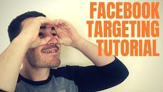 Facebook Targeting Tutorial: The BEST Way To Get Started With Facebook Ads