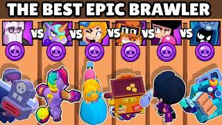 WHAT IS THE MOST POWERFUL EPIC BRAWLER? | BERRY NEW BRAWLER | BRAWL STARS