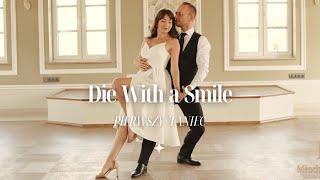 DIE WITH A SMILE Bruno Mars & Lady Gaga | Short Version | First Dance | choreografia online