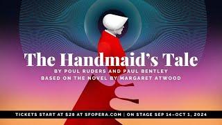 San Francisco Opera Presents the West Coast Premiere of The Handmaid's Tale