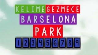 Barselona Park 1 2 3 4 5 6 7 8 9 cevapları (GÜNCEL) - Kelime Gezmece