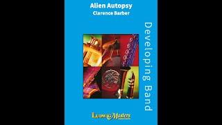 Alien Autopsy by Clarence Barber