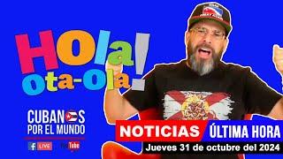 Alex Otaola en vivo, últimas noticias de Cuba - Hola! Ota-Ola (jueves 31 de octubre del 2024)