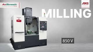 AMS Milling 850V High Precision Machining