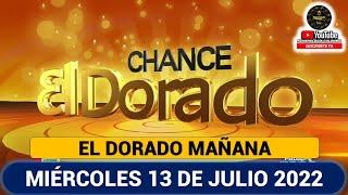 EL DORADO MAÑANA Resultado del MIÉRCOLES 13 DE JULIO de 2022 