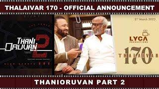 Thalaivar 170 - Official Announcement | ThaniOruvan part 2