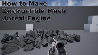 How to Create a Destructible Mesh in Unreal Engine - UI Beginner Tutorial