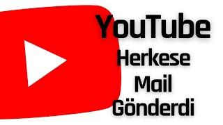 Youtube Herkese Mail Gönderdi - Youtube Vergi Belgelerinizi Gönderin