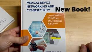 Medical Device Networking and Cybersecurity | Book Overview