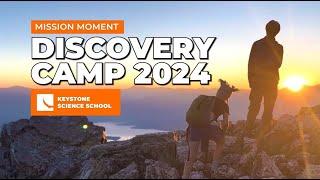 Mission Moment - Discovery Camp 2024