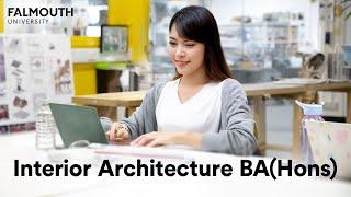 Interior Architecture BA(Hons) | Falmouth University