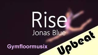 'Rise' by Jonas Blue - Gymnastic Floor Music