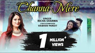 Channa Mere : Richa Sharma |  Aditya Peshne | Rishika J | Saloni Yadav | Hindi Song