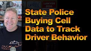 State Police Buying Cell Data to Track Driver Behavior