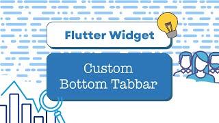 Flutter custom bottom tab bar