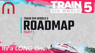 Train Sim World 5 - The FIRST Roadmap - All new Routes, Countries and More!