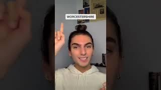 How to pronounce “WORCESTERSHIRE” 