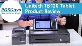 Unitech TB120 Tablet Product Review - POSGuys.com