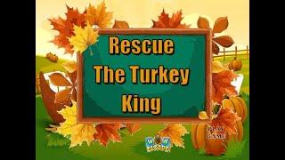 rescue the turkey king video walkthrough