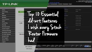 Top 10 Essential dd-wrt Features I wish every Stock Router Firmware had! 2020 | dd wrt