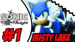 Sonic And The Black Knight (Wii) Part 1 Misty Lake