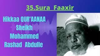 Surah #fatir (Faaxir) Dr muhammad rashad abdulle