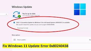 How to Fix Windows 11 Update Error Code 0x80240438