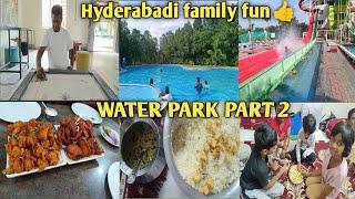 Hyderabadi mom water park ( part 2) Best dinner full enjoying vlog#food#fun#samreenkhanvlog