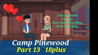 *CAMP PINEWOOD/PART13/Lulu TV/Adultgameplay/18+