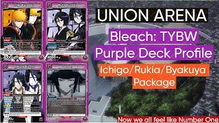 Union Arena | Purple Bleach Deck Profile - Ichigo/Rukia/Byakuya