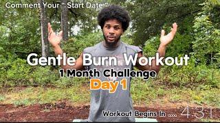 Gentle Burn Challenge: Day 1