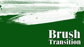 Brush Transition Green Screen # 06 || Green Screen Brush Transition Effects