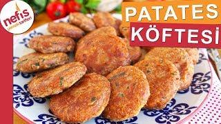 En Lezzetli PATATES KÖFTESİ - 27Bin kişinin tarif defterinde yer alan muhteşem bir tarif