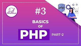 (E-3) - Basics of PHP - Part-2