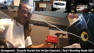 #Arrangement Focusrite - Scarlett Solo 3rd Gen | Connected Now | Dont'e Recording Studio 2021