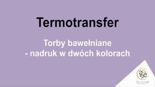 Termotransfer - Reklamowa Torba Bawełniana czyli jak powstają najlepsze torby z nadrukiem