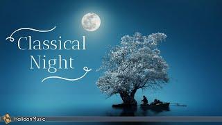 Classical Night - Calm Classical Music