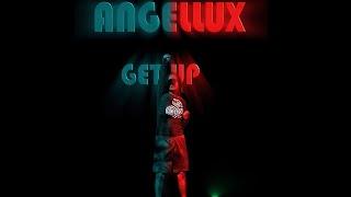 Angellux - Get Up