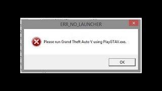 How to  Fix   Please Run GTA V using PlayGTAV exe  Error 2017