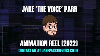 Animation Demo Reel 2022 - Jake 'The Voice' Parr