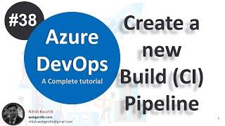 (#38) Create Build Pipeline in Azure DevOps  | Azure DevOps tutorial for beginners