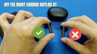 [HD] DIY FIX RIGHT EARBUD - HAYLOU X1