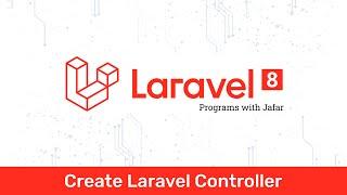 Laravel create controller using artisan command - Simple & Easy