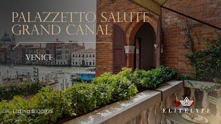 Discover Palazzetto Salute Grand Canal: Luxury Living in Venice| EliteLyfe 