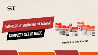 SAFE-TECH Interlinked Fire Alarms Complete Installation Guide | Smoke, Heat, CO Alarms and Remote