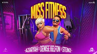 Azaryah, Denise Belfon, Stemz - Miss Fitness (Official Audio) | Soca 2025